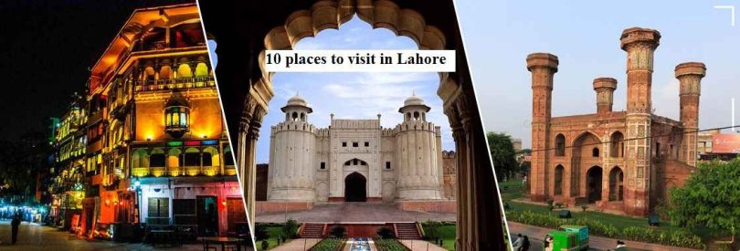 Top 10 places to visit lahore